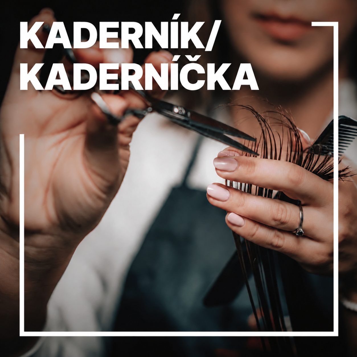 Kaderník/Kaderníčka